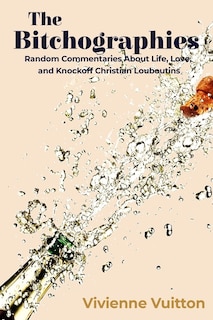 Front cover_The Bitchographies