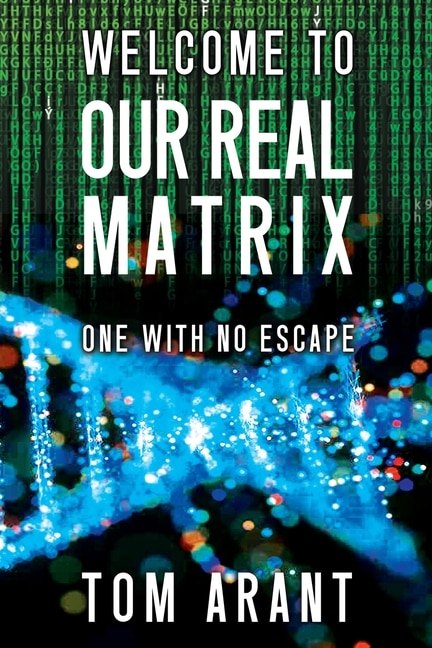 Couverture_Welcome To Our Real Matrix