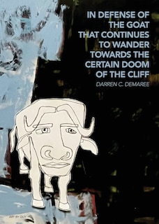 Couverture_in defense of the goat that continues to wander towards the certain doom of the cliff