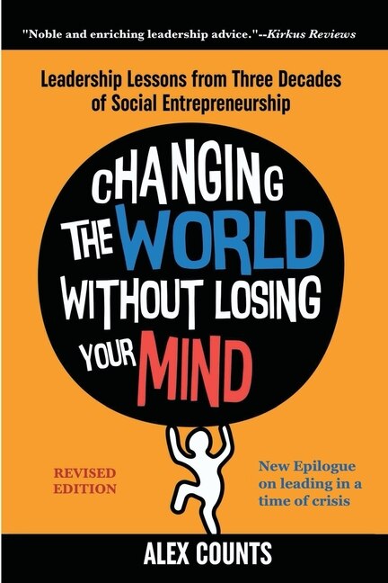 Front cover_Changing the World Without Losing Your Mind, Revised Edition