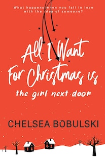 Front cover_All I Want For Christmas is the Girl Next Door