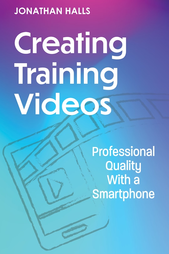 Front cover_Creating Training Videos