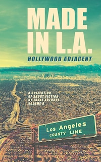 Front cover_Made in L.A. Vol. 6