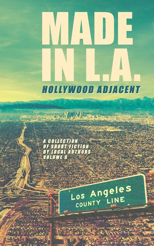 Front cover_Made in L.A. Vol. 6