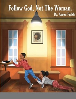 Couverture_Follow God, Not The Woman