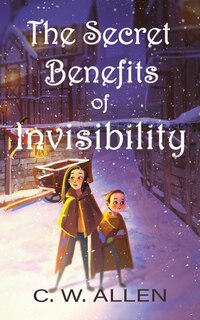 Front cover_The Secret Benefits of Invisibility