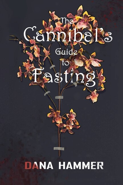 Front cover_The Cannibal's Guide to Fasting