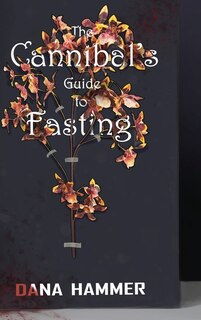 Front cover_The Cannibal's Guide to Fasting