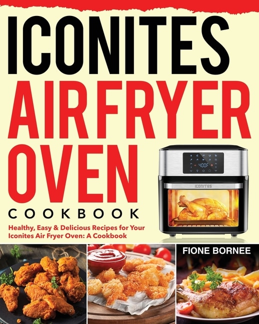 Front cover_Iconites Air Fryer Oven Cookbook