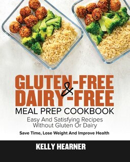Front cover_Gluten-Free Dairy-Free Meal Prep Cookbook