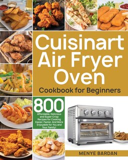 Couverture_Cuisinart Air Fryer Oven Cookbook for Beginners