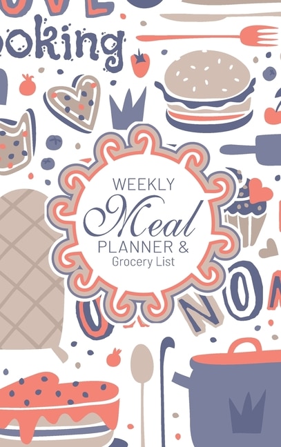 Couverture_Weekly Meal Planner And Grocery List