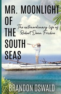 Front cover_Mr. Moonlight of the South Seas