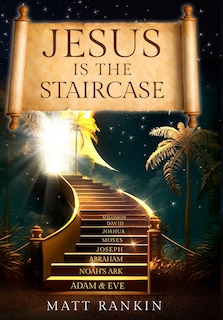 Front cover_Jesus is the Staircase