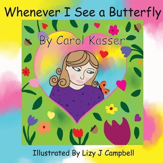 Whenever I See A Butterfly