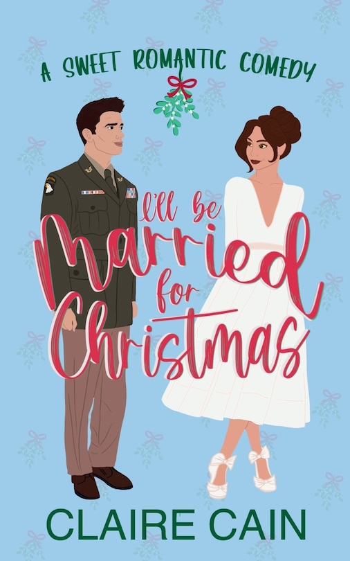 Front cover_I'll Be Married for Christmas