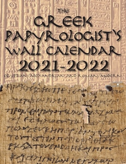 Front cover_The Greek Papyrologist's Wall Calendar 2021-2022