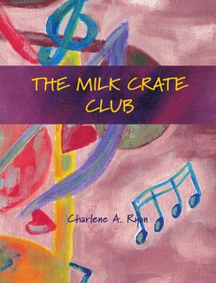 Front cover_The Milk Crate Club