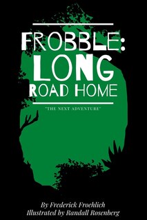 Frobble: Long Road Home