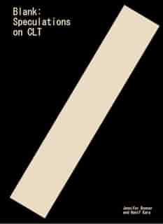 Blank: Speculations On Clt by Jennifer Bonner