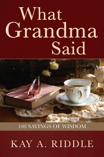 Front cover_What Grandma Said