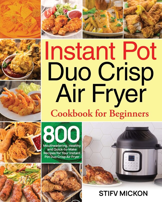 Couverture_Instant Pot Duo Crisp Air Fryer Cookbook for Beginners