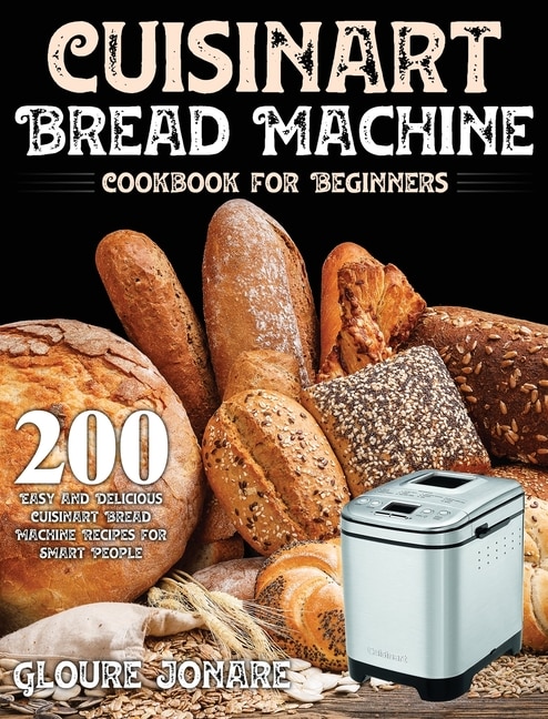 Front cover_Cuisinart Bread Machine Cookbook for Beginners