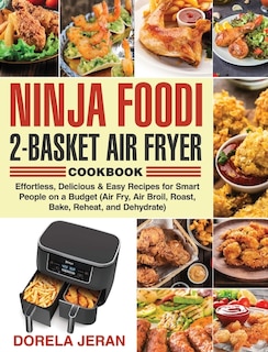 Front cover_Ninja Foodi 2-Basket Air Fryer Cookbook