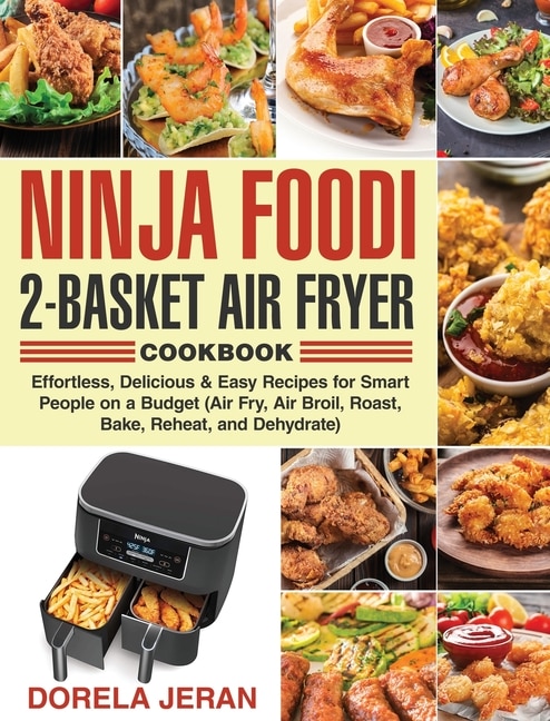 Front cover_Ninja Foodi 2-Basket Air Fryer Cookbook