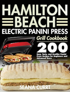 Couverture_Hamilton Beach Electric Panini Press Grill Cookbook