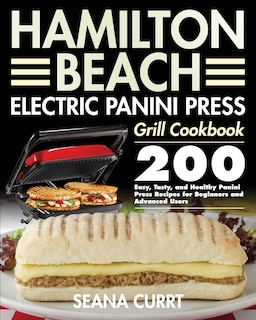 Front cover_Hamilton Beach Electric Panini Press Grill Cookbook