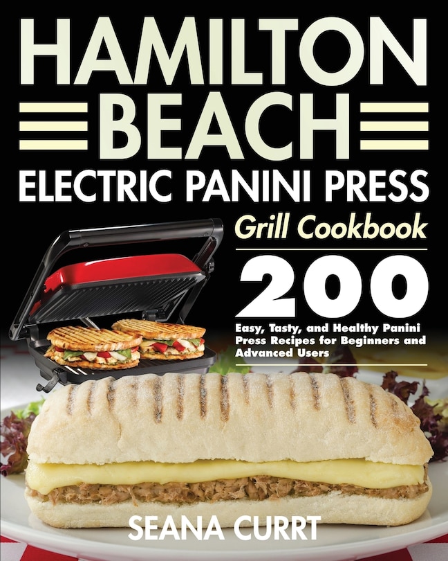 Front cover_Hamilton Beach Electric Panini Press Grill Cookbook