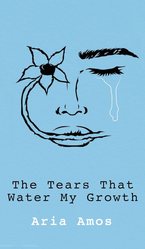 Front cover_The Tears That Water My Growth