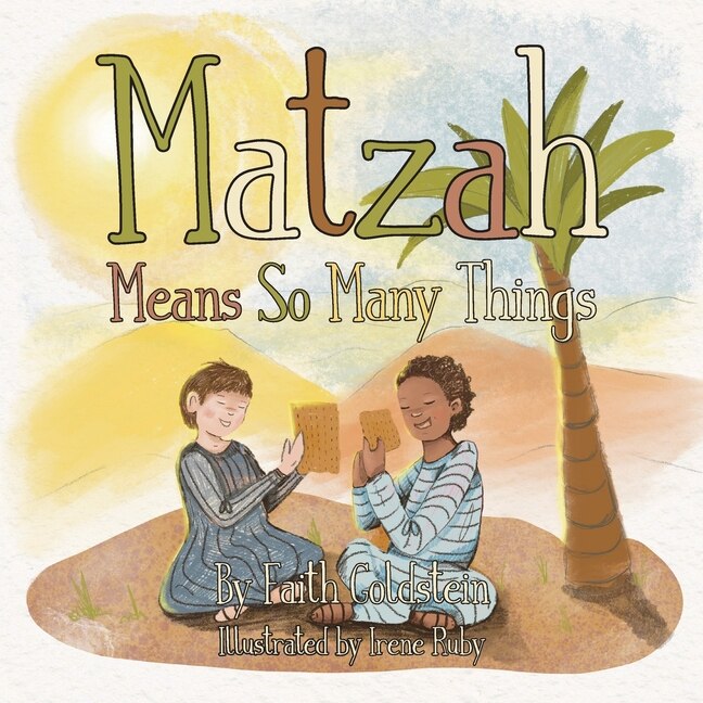 Matzah Means So Many Things