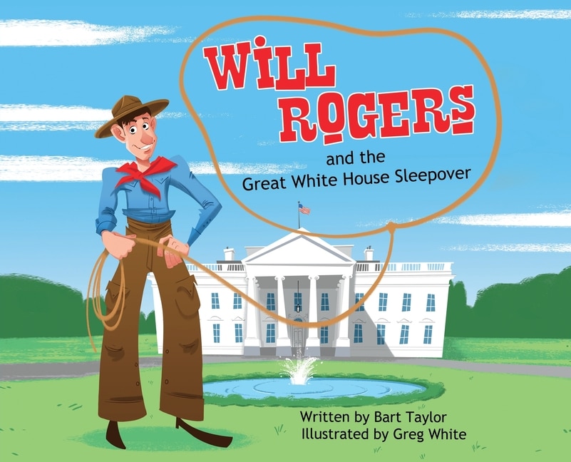 Front cover_Will Rogers and the Great White House Sleepover