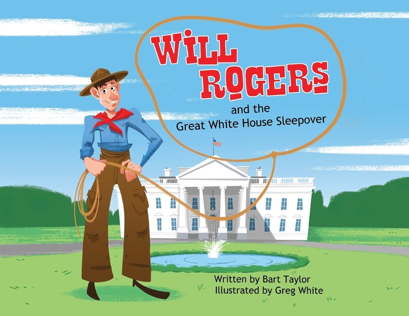 Couverture_Will Rogers and the Great White House Sleepover