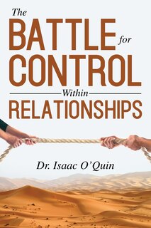 Front cover_The Battle for Control Within Relationships