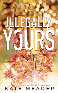 Front cover_Illegally Yours