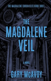 Front cover_The Magdalene Veil