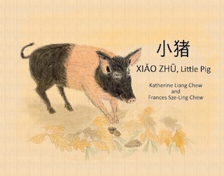 Front cover_Xiao Zhu, Little Pig
