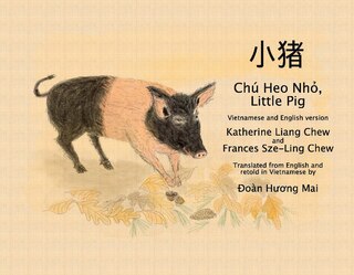 Front cover_Chú Heo Nho, Little Pig