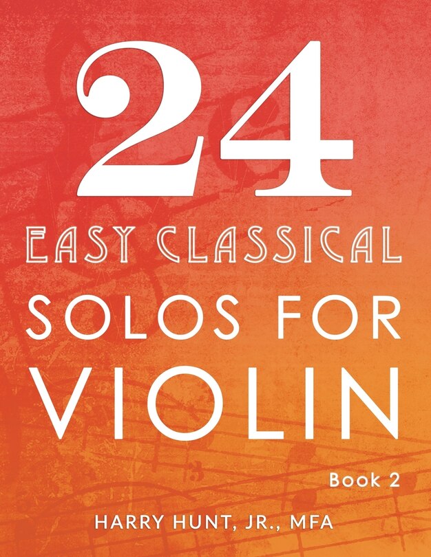 Front cover_24 Easy Classical Solos for Violin Book 2