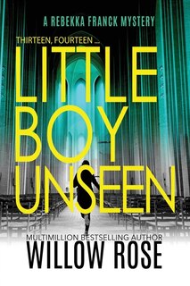 Front cover_Thirteen, Fourteen... Little Boy Unseen