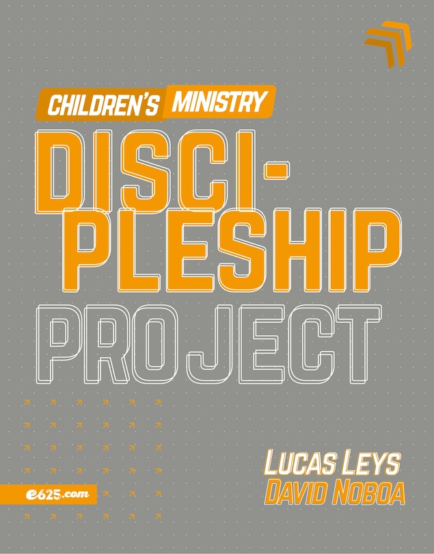 Couverture_Discipleship Project - Children's Ministry (Proyecto Discipulado - Ministerio de Niños)
