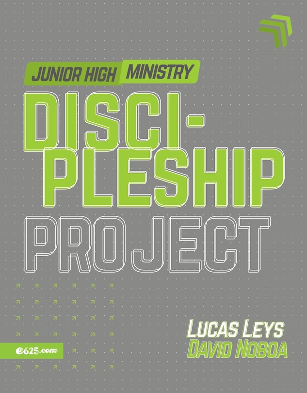 Front cover_Discipleship Project - Junior High (Proyecto Discipulado - Ministerio de Preadolescentes)