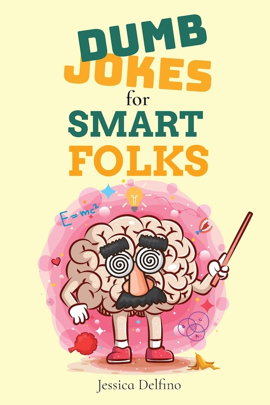 Front cover_Dumb Jokes for Smart Folks