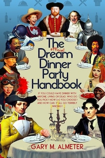 Couverture_The Official Dream Dinner Party Handbook
