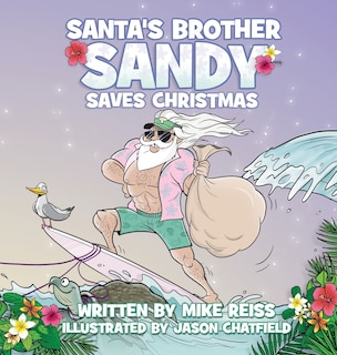 Front cover_Santa's Brother Sandy Saves Christmas