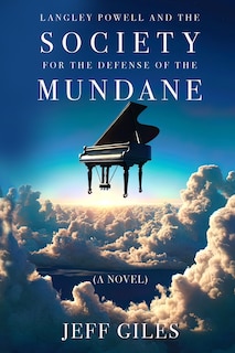 Couverture_Langley Powell and the Society for the Defense of the Mundane