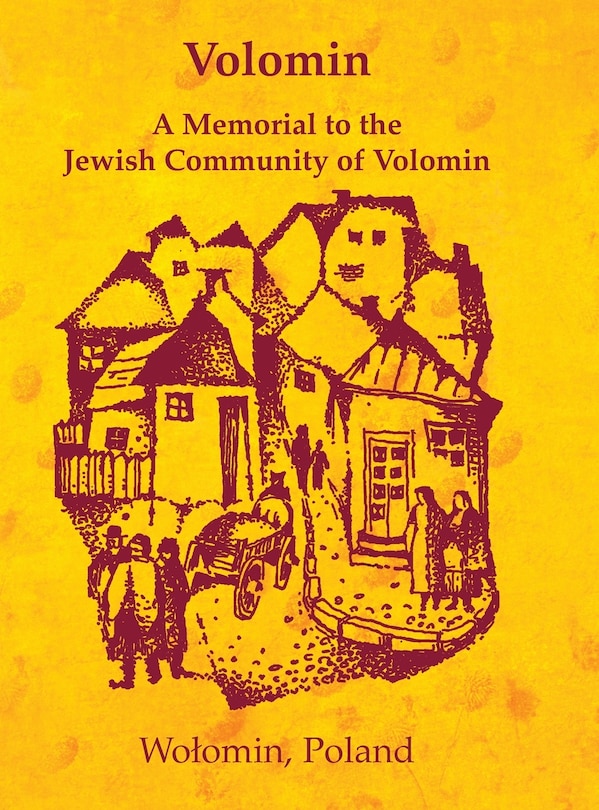 Front cover_Volomin; a Memorial to the Jewish Community of Volomin (Wolomin, Poland)